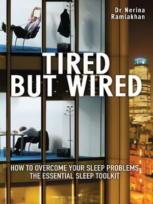 cover image of Tired but Wired:  How to Overcome Sleep Problems